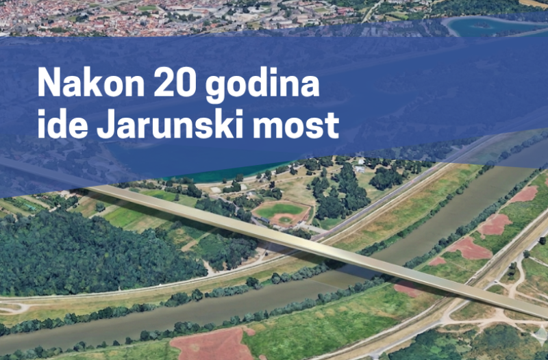 Dugo Selo - dugoselo.info - Zagreb dobiva Jarunski most, prvi takav nakon 45 godina